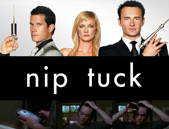 I like Nip Tuck because the stories are super interesting like the time