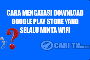 Cara Mengatasi Pesan Error 'Downloading a large app' di Google Play Store