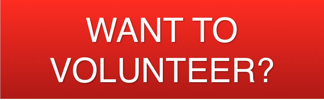 Want to VOLUNTEER?