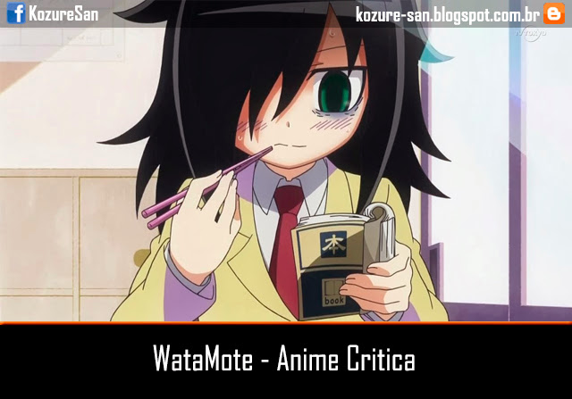 WataMote - Anime Critica