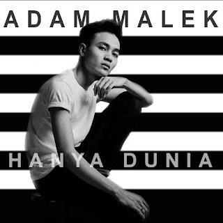 Adam Malek - Hanya Dunia MP3