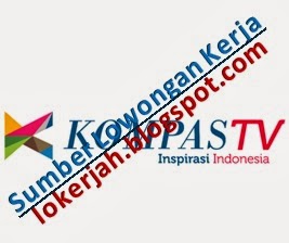 Lowongan Kerja Lokerjah Kompas TV