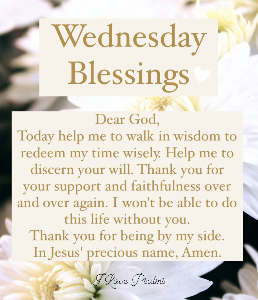Wednesday Blessings - Walk in wisdom 💛