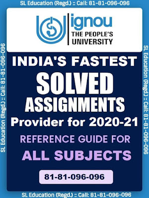 IGNOU Solved Assignment for Session 2020-21 and 2021-22 at the cheapest price, call: 81-81-096-096