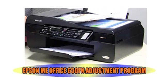 EPSON ME OFFICE 650FN PRINTER ADJUSTMENT PROGRAM