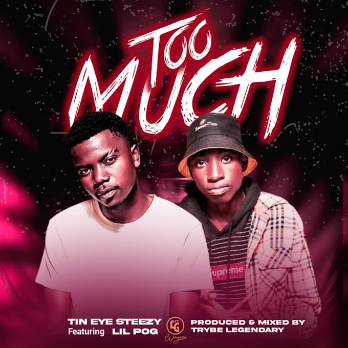  "Tin Eye_Too Much" ft Lil Pog 