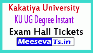 Kakatiya University KU UG Degree Instant Exam Hall Tickets 