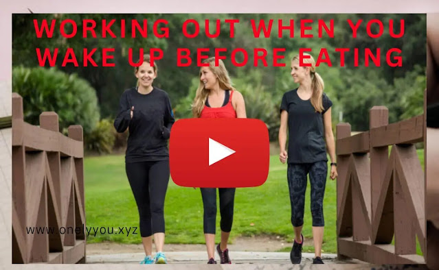 working out when you wake up before eating