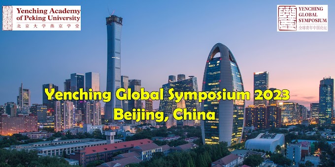 Yenching Global Symposium 2023 in China (Fully Funded)