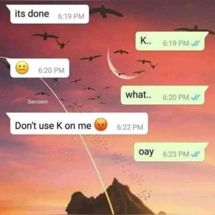 Don't Use K