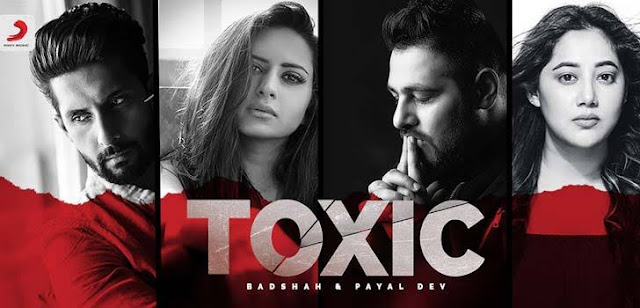 Badshah - Toxic Lyrics | Payal Dev | Ravi Dubey | Sargun Mehta |