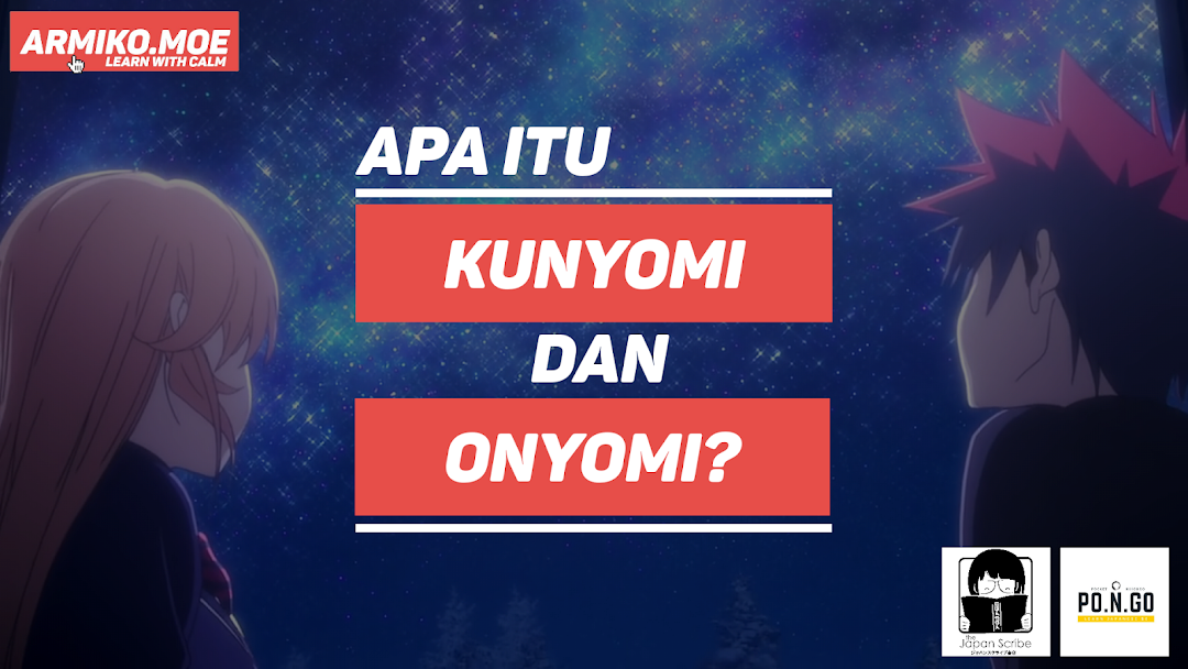 Apa itu Kunyomi dan Onyomi?