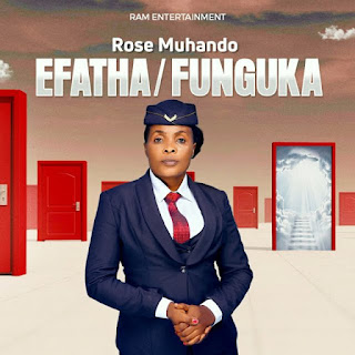Rose Muhando – Efatha/Funguka | Mp3 Download