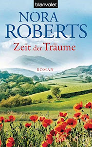 Zeit der Träume: Roman (Die Zeit-Trilogie, Band 1)