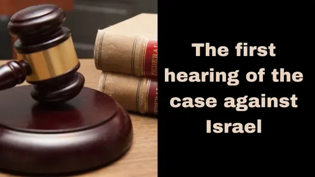 The first hearing of the case against Israel