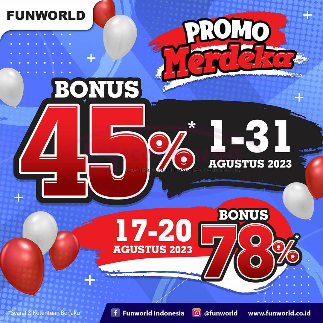 Promo FUNWORLD MERDEKA – BONUS TOP UP SALDO Up To 78% Off