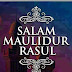 SALAM MAULIDUR RASUL 12 RABIUL AWAL 1444H