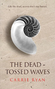 The Dead-Tossed Waves (English Edition)