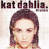 Kat Dahlia - I Think I'm in Love 