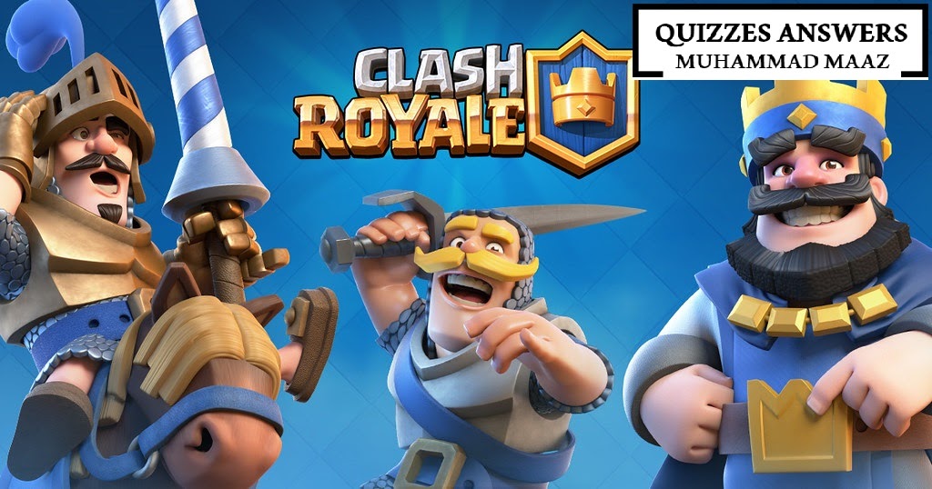 Clash Royale Knowledge Quiz 20 Questions Answers Skymerve Where Life Becomes Easy - quiz diva roblox quiz answers 2019