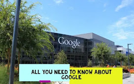 Everything you need to know about Google