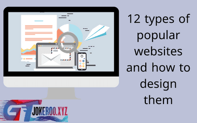 12 types of popular websites and how to design them