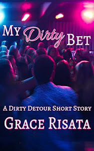 My Dirty Bet: An Alpha Male Comedy Short Story (English Edition)