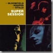 CD_Super Session by Al Kooper, Mike Bloomfield and Stephen Stills (2003)