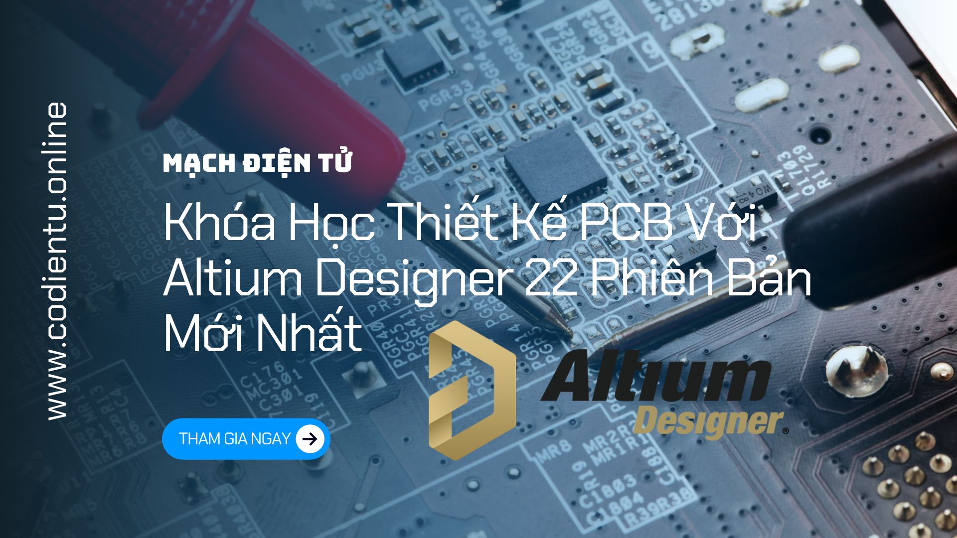 Khóa Học Thiết Kế PCB Với Altium Designer 22 Phiên Bản Mới Nhất [Mã 7773 A]