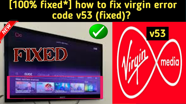 how-to-fix-virgin-error-code-v53.png