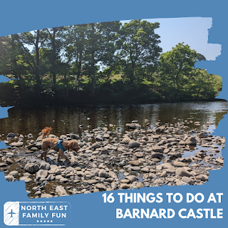 16 Things to do at Barnard Castle
