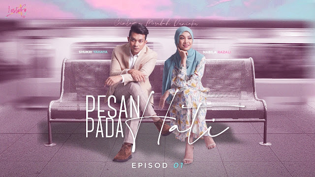 Drama Pesan Pada Hati, Pesan Pada Hati, tonton online pesan pada hati, tonton online drama pesan pada hati, full episod drama pesan pada hati, full episod drama pesan pada hati, drama best 2019, 