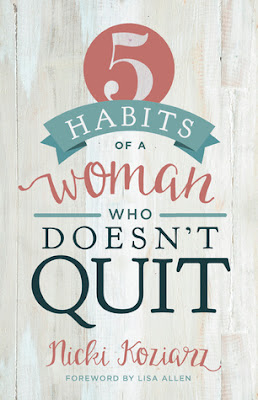 www.enchantedexcurse.com Review on 5 habits of a woman who doesn't quit by Nicki Koziarz