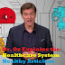 Dr. Oz Explains the Healthcare System - Healthy Articlese