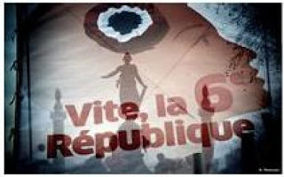 Vite, la 6e République !