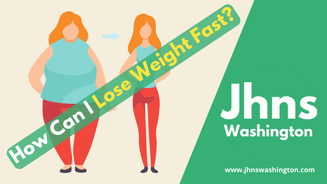 How Can I Lose Weight Fast?