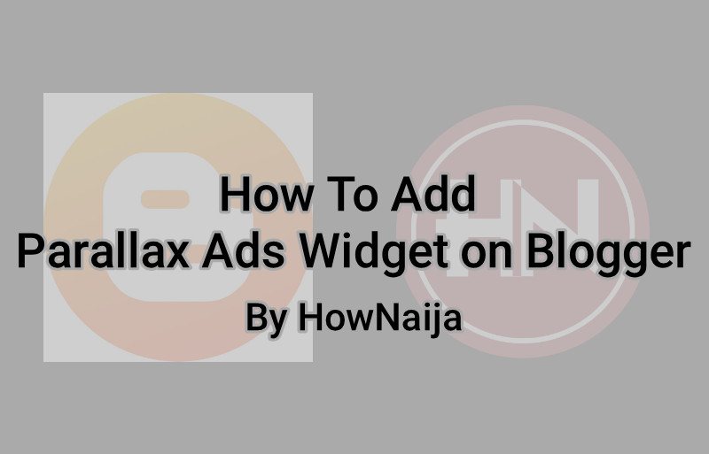 How To Add Parallax Ads Widget on Blogger