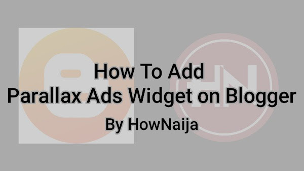 How To Add Parallax Ads Widget on Blogger