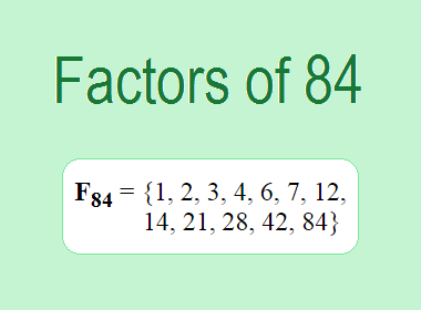 Factors of 84