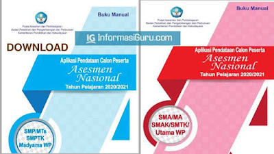 Download Buku Manual Aplikasi Pendataan Calon Peserta Asesmen Nasional (AKM) Tahun 2020/2021 Jenjang SMP/MTS/SMPTK dan  SMA/MA/SMAK/SMTK I PDF