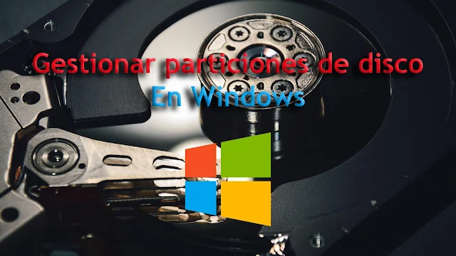 Particionar disco duro sin programas windows