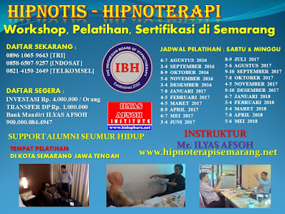 Pelatihan dan Sertifikasi Hipnotis Hipnoterapi Semarang 2017 2018