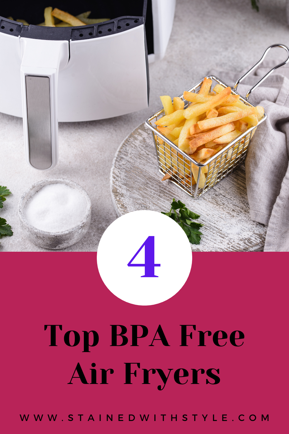 Top 4 BPA Free Air Fryers