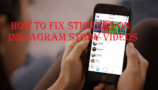 Wrong instagram sticker? How to fix stickers on Instagram story videos