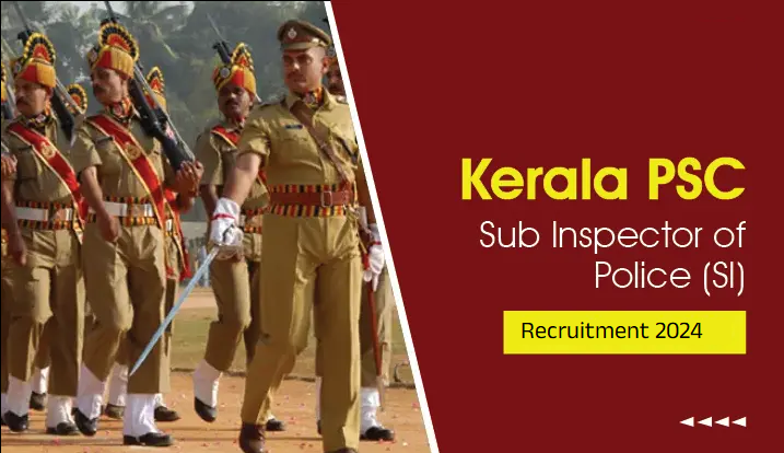 kerala-police-si-recruitment-2024,സബ് ഇൻസ്പെക്ടർ ഓഫ് പോലീസ് (ട്രെയിനി) റിക്രൂട്ട്മെന്റ് 2024