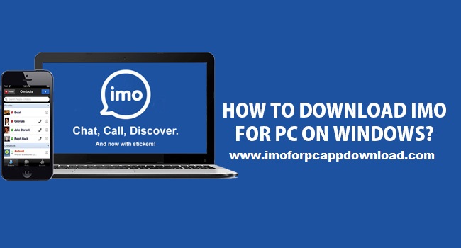 IMO For PC Windows xp/7/8/8.1/10 Free Download Latest Version