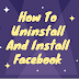 How to uninstall and install Fb