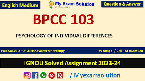 bpcc 103 ignou assignment; bpcc 104 ignou assignment; ignou solved assignment; ignou service assignment