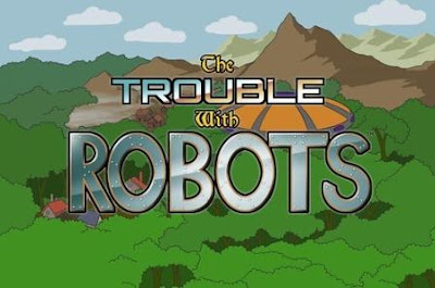 the trouble with robots with megaMort expansion final mediafire download