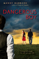 book cover of Dangerous Boy by Mandy Hubbard published by Razorbill